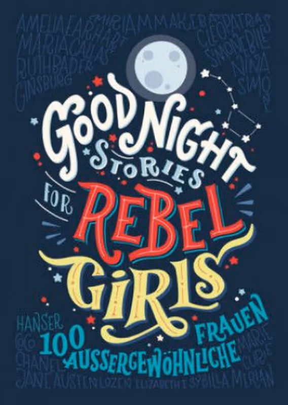 Good Night Stories for Rebel Girls 