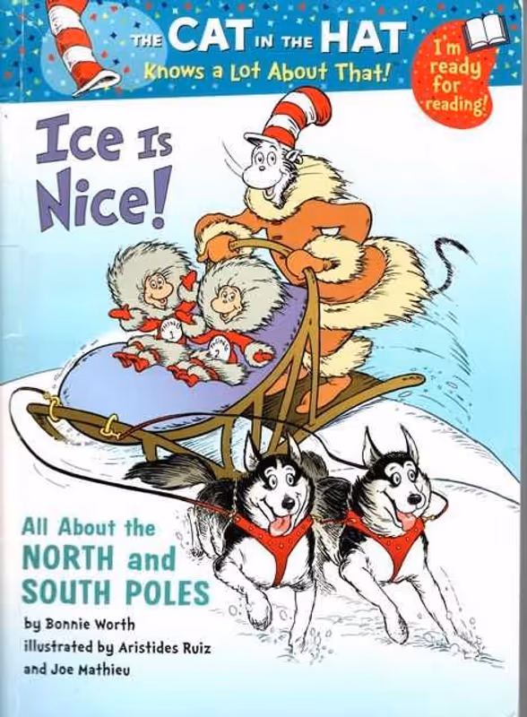 Ice is Nice! All About the North and South Poles (π»ππ πͺππ ππ πππ π―ππ π²ππππ π π³ππ π¨ππππ π»πππ!)