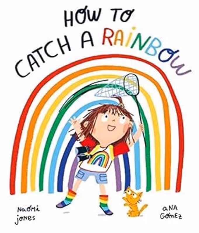 How To Catch A Rainbow (Oxford Education Readers)