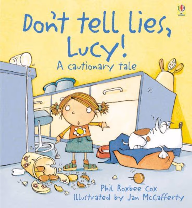 Don't Tell Lies, Lucy (Cautionary Tales) 
