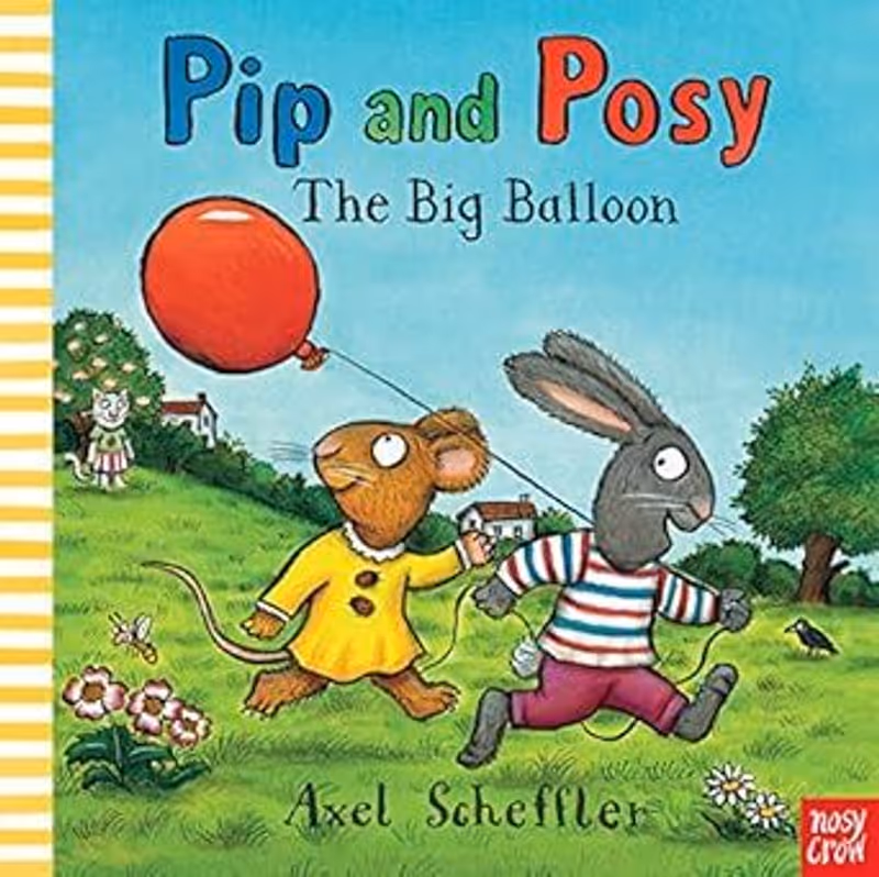 Pip and Posy: The Big Balloon