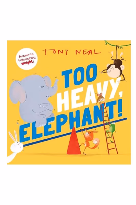 Too Heavy, Elephant! (Animal Academy) 