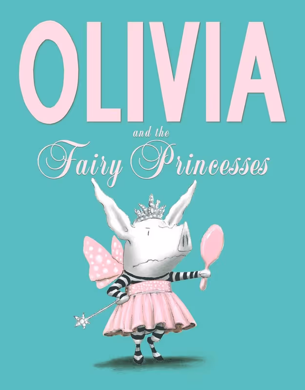 Olivia and the Fairy Princesses