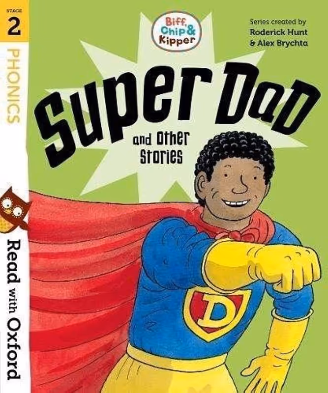 Read with Oxford: Stage 2: Biff, Chip and Kipper: Super Dad and Other Stories 