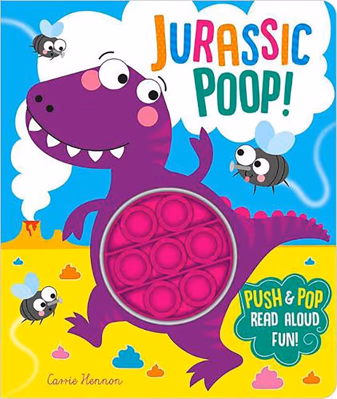 Jurassic Poop! (Push Pop Bubble Books) Board book 