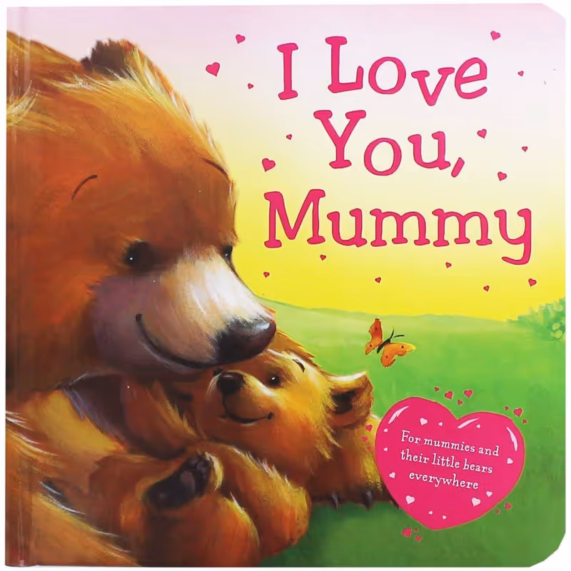 I Love You Mummy