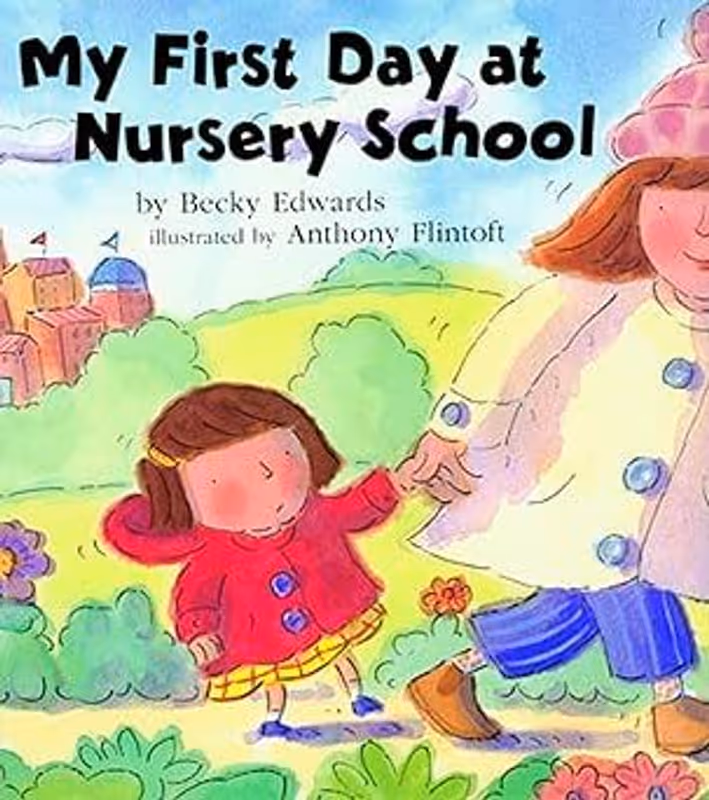 My First Day at Nursery School