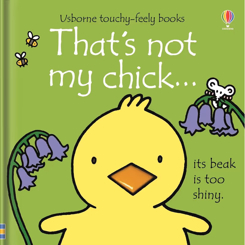 That's not my chick... : An Easter And Springtime Book For Babies and Toddlers