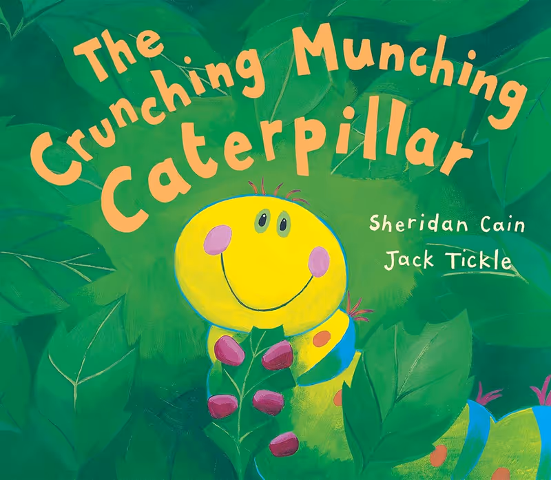 The Crunching Munching Caterpillar: (Read aloud by Doon Mackichan and Jamie Theakston ) 