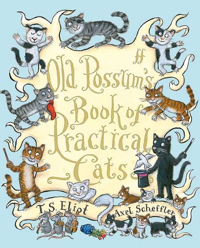 Old Possum's Book of Practical Cats: