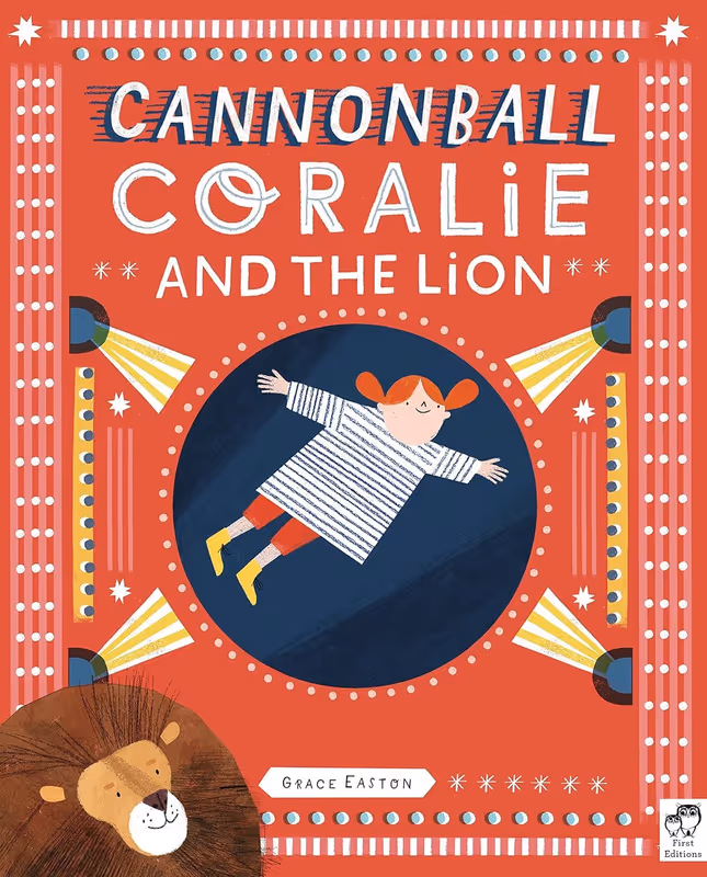 Cannonball Coralie and the Lion Hardcover