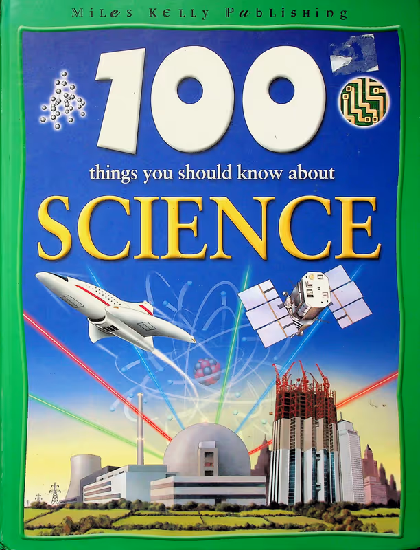 100 Things You Should Know About Science