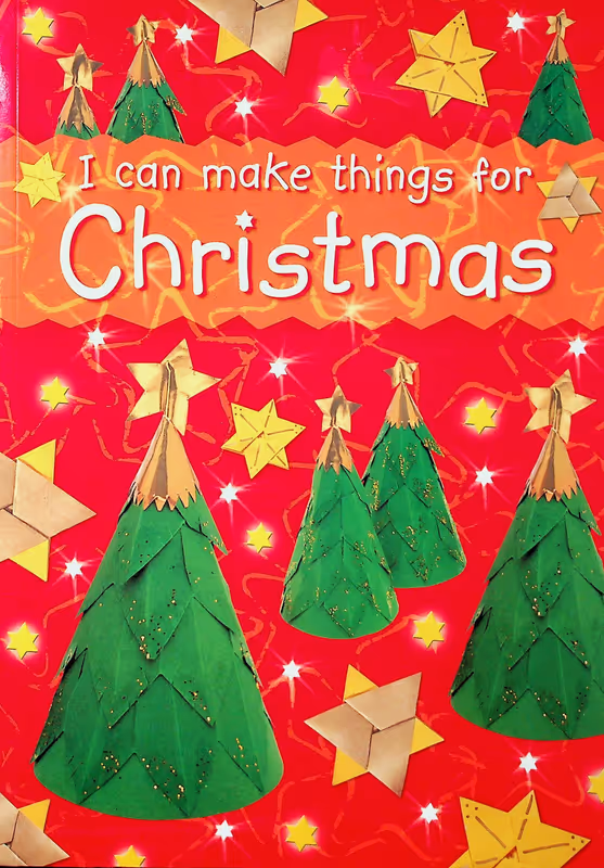 I Can Make Things for Christmas