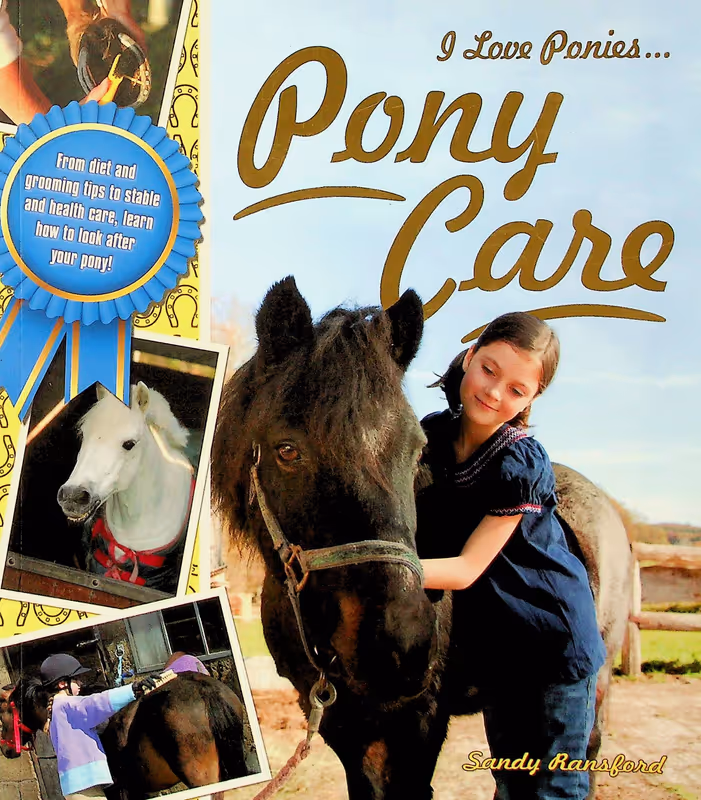 Pony Care (I Love Ponies)