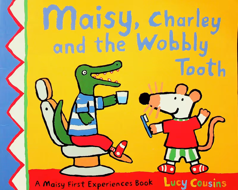 Maisy, Charley, and the Wobbly Tooth