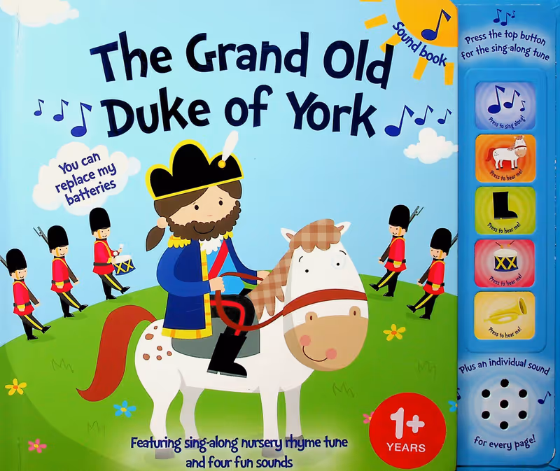 The Grand Old Duke of York Sound Book