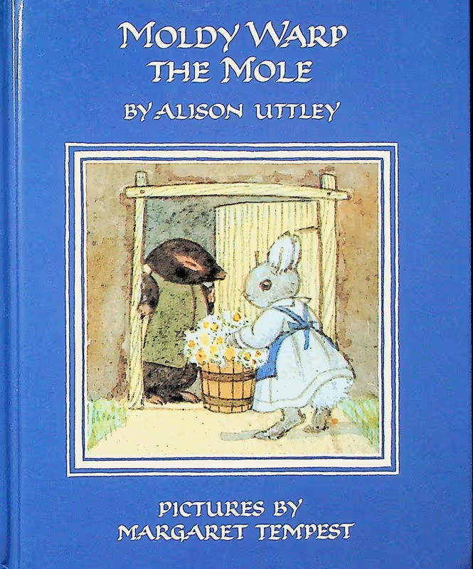 Moldy Warp the Mole (The Little Grey Rabbit library)