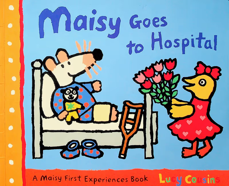 Maisy Goes to Hospital