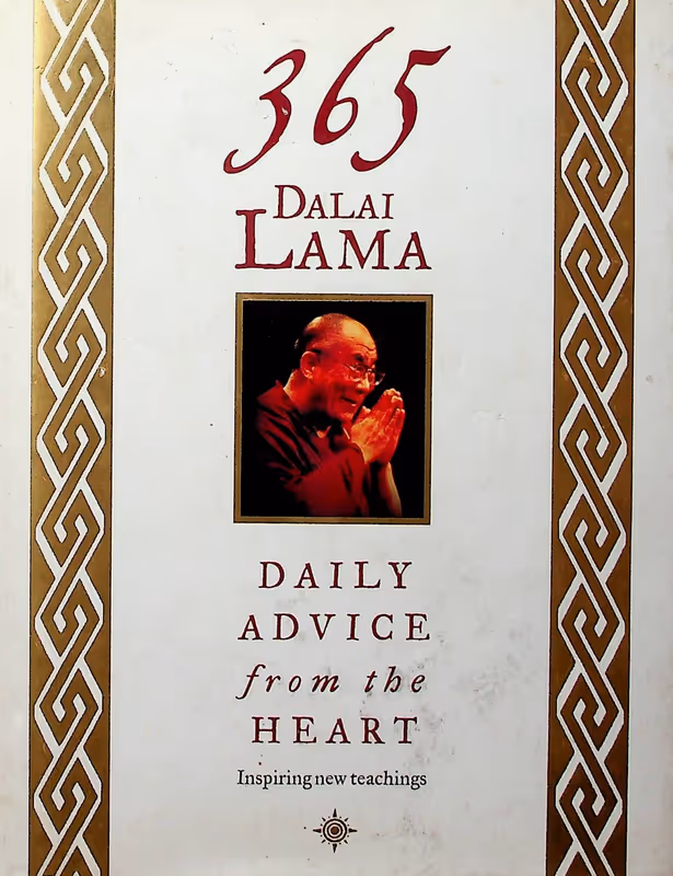 365 DALAI LAMA: Daily Advice from the Heart