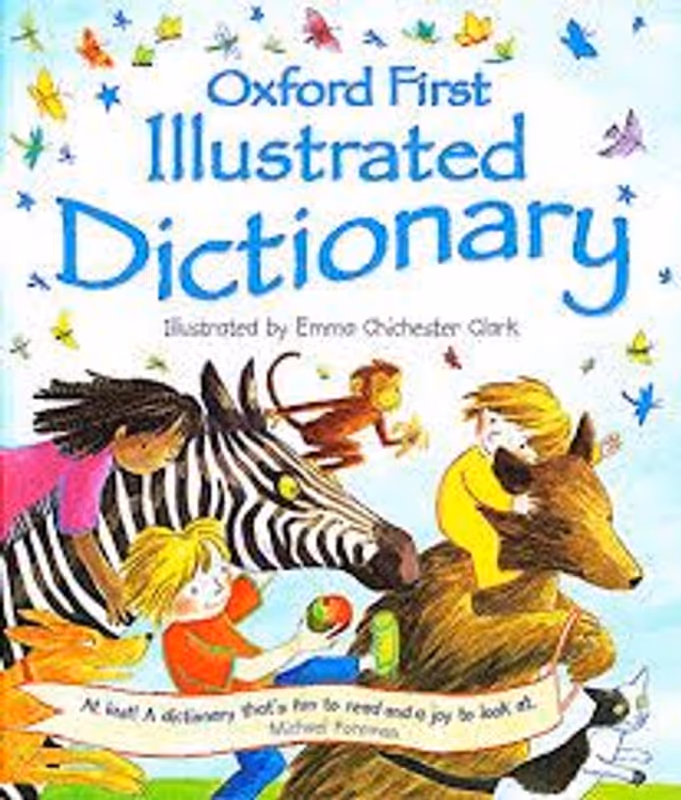 Oxford First Illustrated Dictionary (Oxford First Dictionaries)