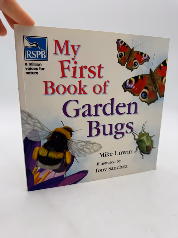 RSPB My First Book of Garden Bugs