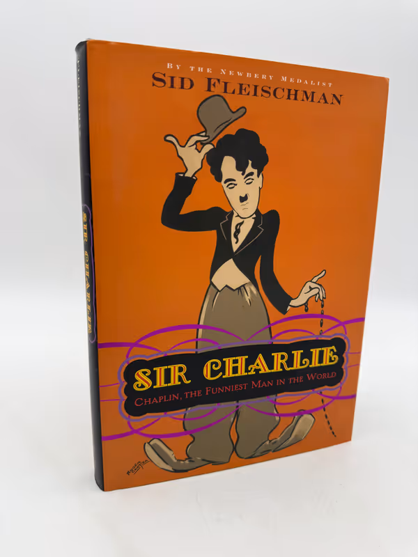 Sir Charlie : Chaplin, the Funniest Man in the World