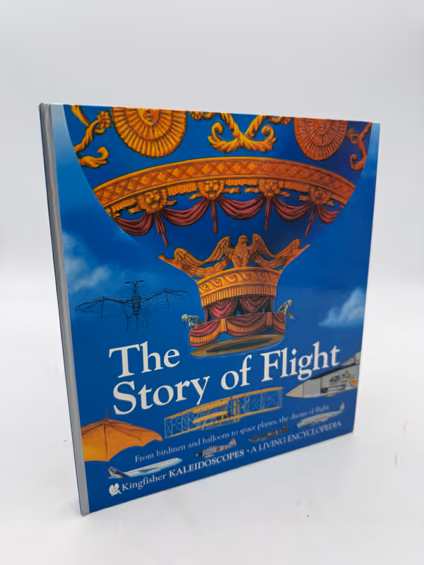 The Story of Flight: 10 (Kaleidoscopes S.)