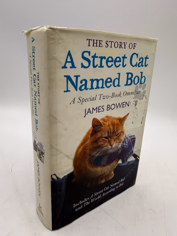 The Story of A Street Cat Named Bob - A Special Two-Book Omnibus